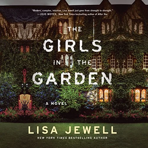 The Girls in the Garden By Lisa Jewell